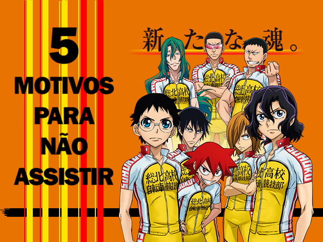 5 Motivos Para Não Assistir Yowamushi Pedal