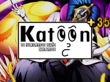 Katoon+ 35: Os Humilhados Serão Exaltados